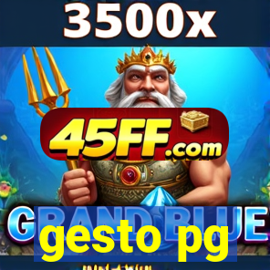 gesto pg